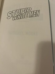 Stupid White Men.First Edition. Michael Moore HB