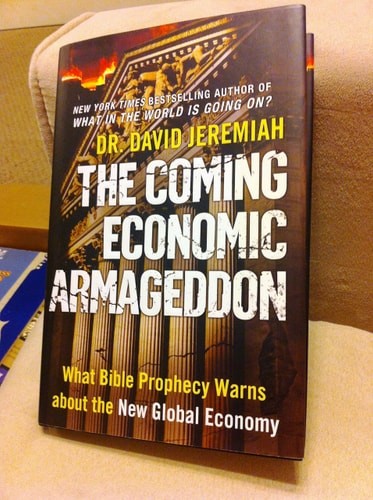 The Coming Economic Armageddon: What Bible Prophecy Warns about the New Global E