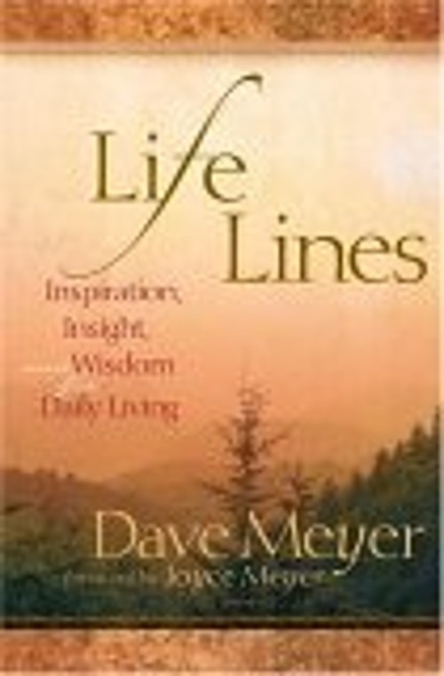Life Lines : Inspiration, Insight, and Wisdom for Daily Living Da
