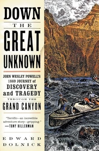 Down the Great Unknown: John Wesley P… by Dolnick, Edward Paperback / softback