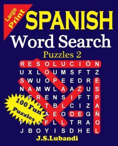 Large Print Spanish Word Search Puzzles 2 (Sopa… 9781511770095 by Lubandi, J S