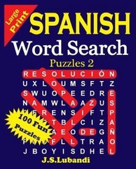 Large Print Spanish Word Search Puzzles 2 (Sopa… 9781511770095 by Lubandi, J S