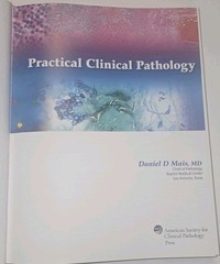 Practical Clinical Pathology Daniel D. Mais Hardcover Medical Textbook