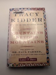 Mountains Beyond Mountains the Quest of Dr. Paul Farmer, a Man Who Would – GOOD