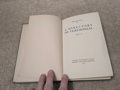 A DIRECTORY OF CEREMONIAL, Parts I – II, OXFORD UNIVERSITY PRESS London 1931