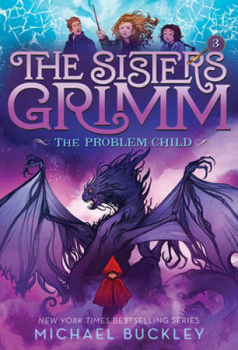 Problem Child (The Sisters Grimm #3): 10th Anniversary Edition (Sisters G – GOOD