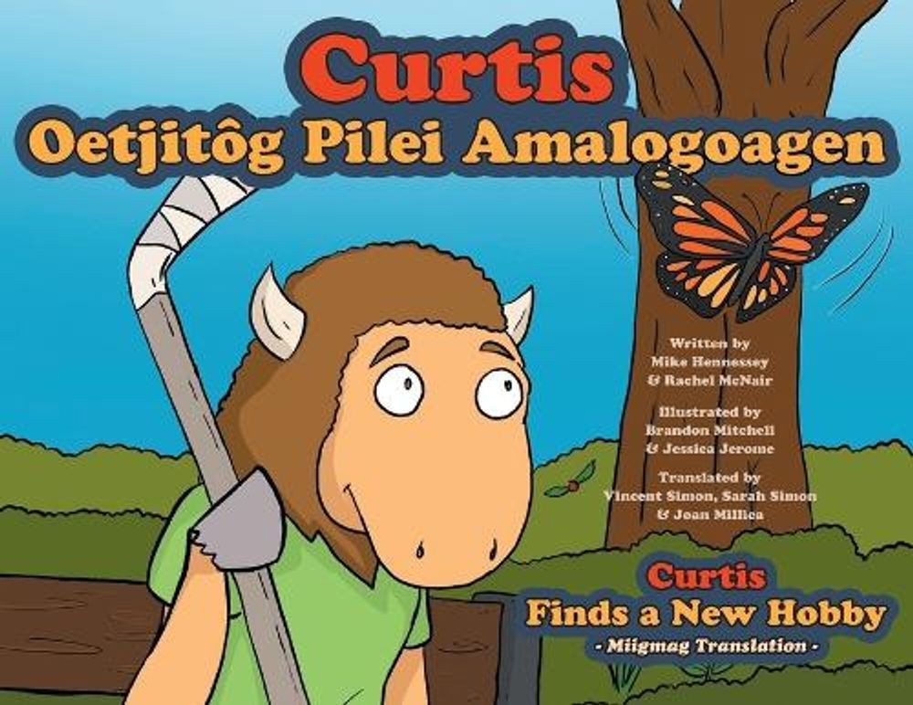 Curtis Finds a New Hobby – Miigmag Translation by Mike Hennessey Paperback Book