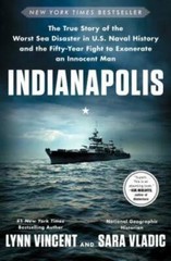Indianapolis: The True Story of the Worst Sea Disaster in U.S. Naval – VERY GOOD