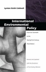 International Environmental Policy: From the Twentieth to the Twenty-First C…