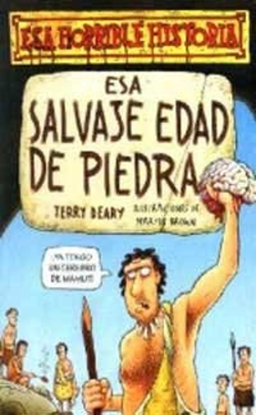 Esa Salvaje Edad de Piedra Hardcover Deary Terry
