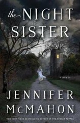 The Night Sister: A Novel – Hardcover By McMahon, Jennifer – VERY GOOD