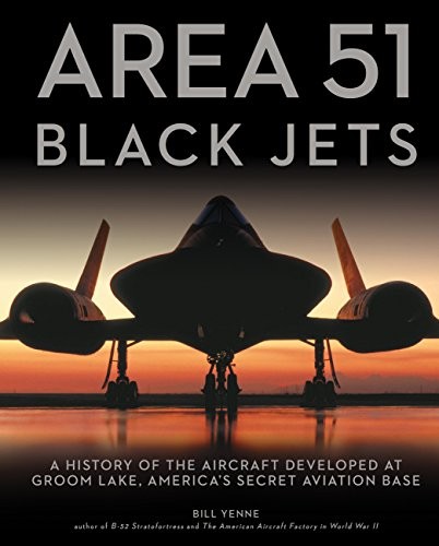 Area 51 Black Jets A History – VERY GOOD