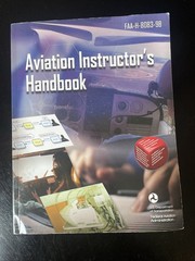 Aviation Instructor’s Handbook : Faa-H-8083-9b by Federal Aviation…