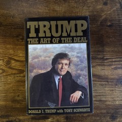 Trump: the Art of the Deal by Donald J. Trump and Tony Schwartz (1987,…