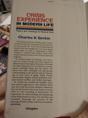 Crisis Experience in Modern Life: Theory and Theology for Pastoral Care