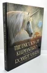 The Unicorn of Kilimanjaro | Robert Vavra | 1988 1st Ed Hardcover #LikeNew