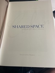 Shared Space The Joseph M. Cohen Collection Edited by Ray Merritt