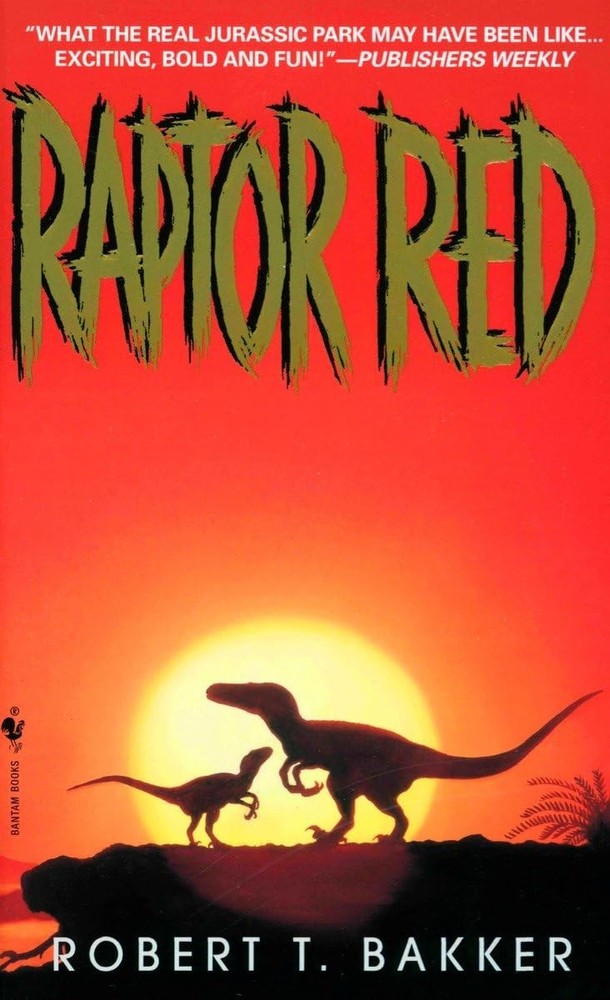 Raptor Red: A Novel – Bakker, Dr. Robert T. – Acceptable – See condition not…