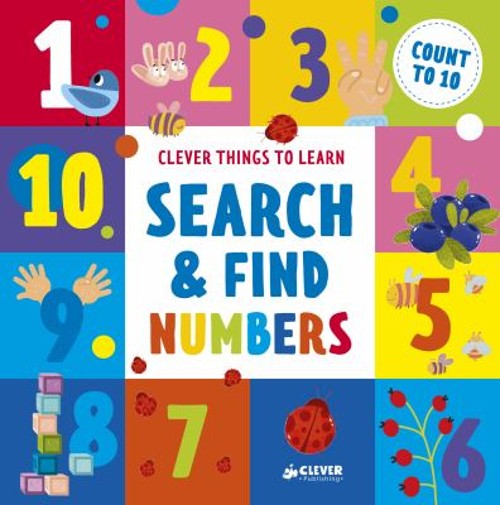 Search and Find Numbers : Count To 10 Hardcover Clever Publishing