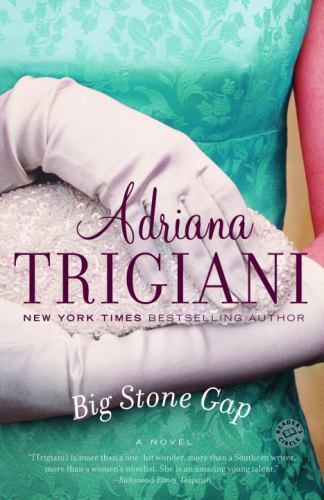 Big Stone Gap: A Novel – 9780345438324, Adriana Trigiani, paperback