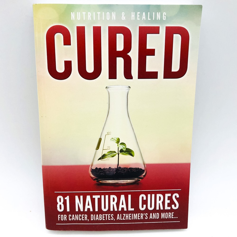 Cured Paperback New Market Health 2019 Natural Healing Cancer Diabetes Alzheimer