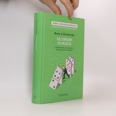 Gli enigmi di mosca  |  Boris A. Kordemsky