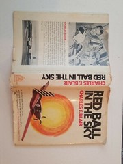 RED BALL IN THE SKY. Charles F Blair. First Print 1969. Random House Hardback