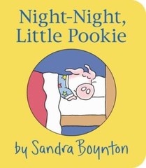 Night-Night, Little Pookie – Board book By Boynton, Sandra – VERY GOOD