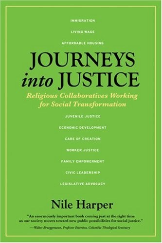 Journeys into Justice: Religious Collaboratives Working for Social Transform…