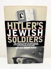 HITLER’S JEWISH SOLDIERS Riggs SIGNED History WW2 Wehrmacht Holocaust BOOK