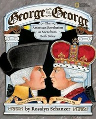 George vs. George: The American Revolution As Seen from Both Sides by Schanzer,