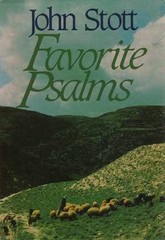 Favorite Psalms – Hardcover, by Stott John R. W. – Very Good b