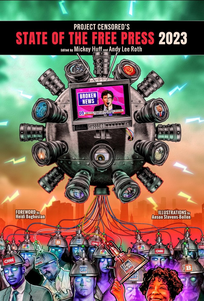 Project Censored’s State of the Free Press 2023, , Excellent Book