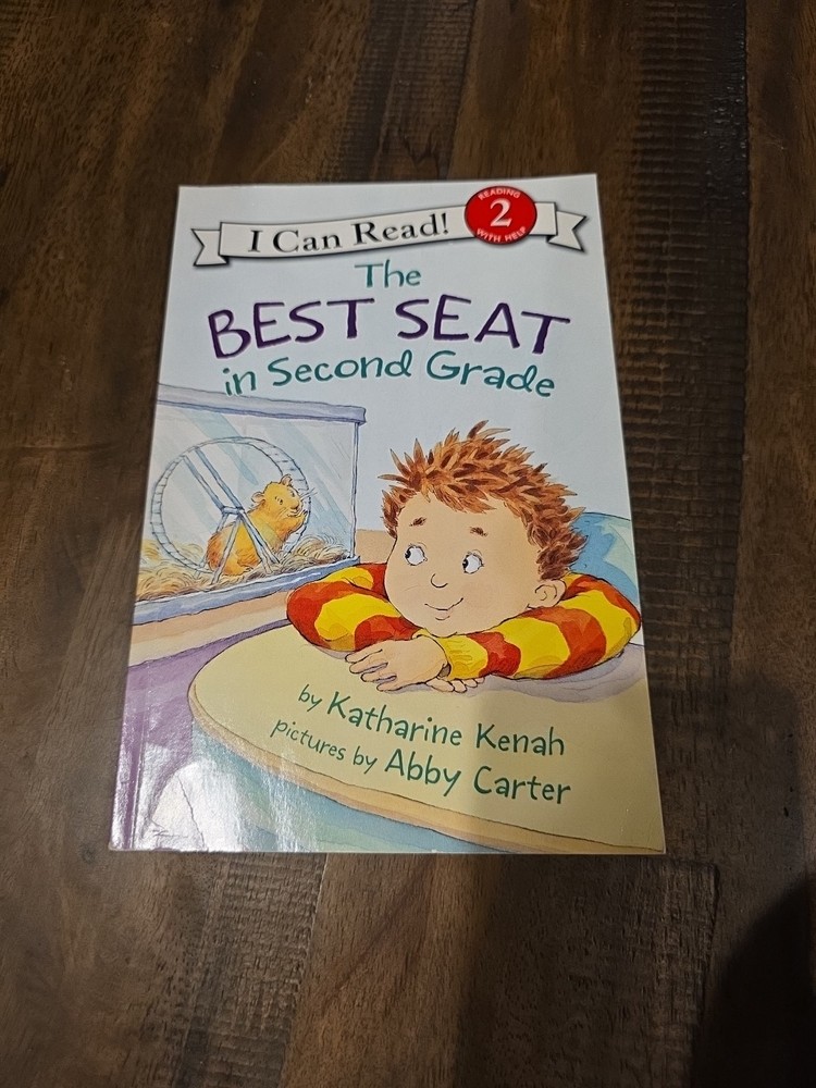 Best Seat in Second Grade : A Back to School Book for Kids by Katharine Kenah…