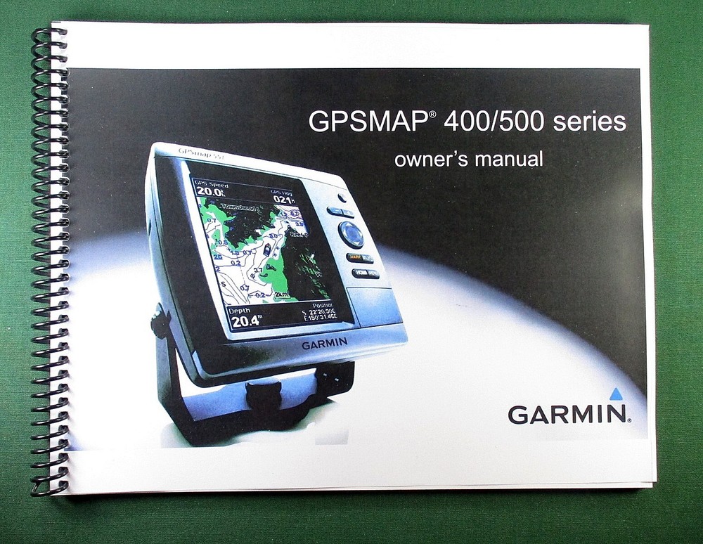 Garmin GPSMap 541 / 541s Owner’s Manual: Full Clor 96 Pages & Clear Covers
