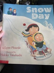 Snow Day Paperback Book By Lynn Plourde Reading Level 1.7 1st Grade