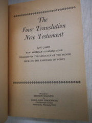 THE FOUR TRANSLATION NEW TESTAMENT PARALLEL EDITION 1966 TPB KING JAMES VERSION