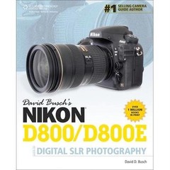 David Busch D800/D800E Guide to Digital SLR Photography, Paperback, 688 Page…