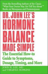 Dr. John Lee’s Hormone Balance Made Simple: The Essential How-to Guide to – GOOD