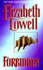 Forbidden (Medieval Series) – Mass Market Paperback By Lowell, Elizabeth – GOOD