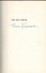 Eleanor Roosevelt. Signed On My Own: Years Since the White House. 1st ed HC. COA