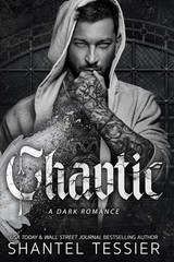 Chaotic A Dark Romance by Shantel Tessier Paperback