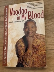 Voodoo In My Blood Carolle Jean-Murat MD 2012 Spiritual Healing Memoir PB