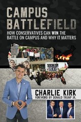 Charlie Kirk Book – Hardcover – Campus Battlefield: How Conservatives Can WIN