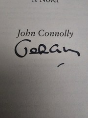John Connolly He A Novel Signed Hardcover Book & Signed Replica Photo