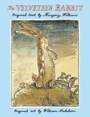 The Velveteen Rabbit: The Classic Children’s Book by Williams, Margery