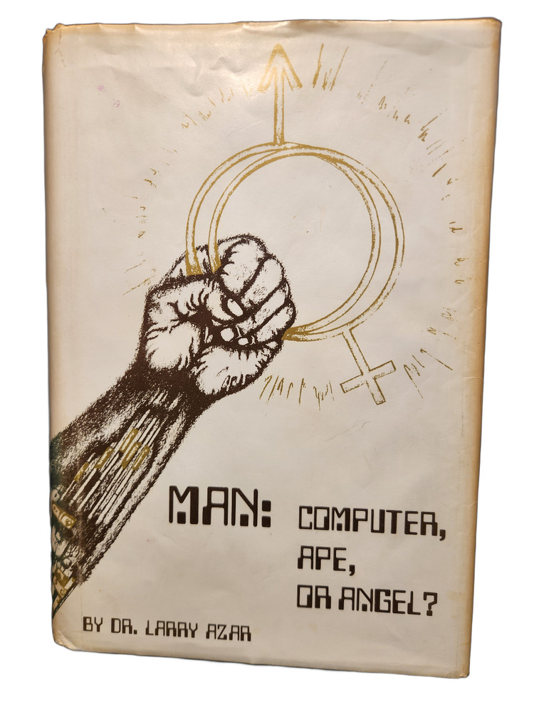1st, 1st Review Copy / Man: Computer, Ape or Angel? / Larry Azar / 1989 HC DJ