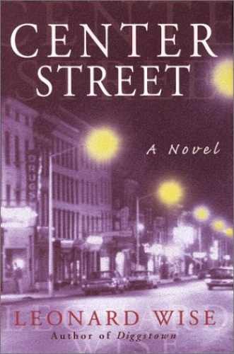 Center Street – Hardcover, by Wise Leonard – Very Good