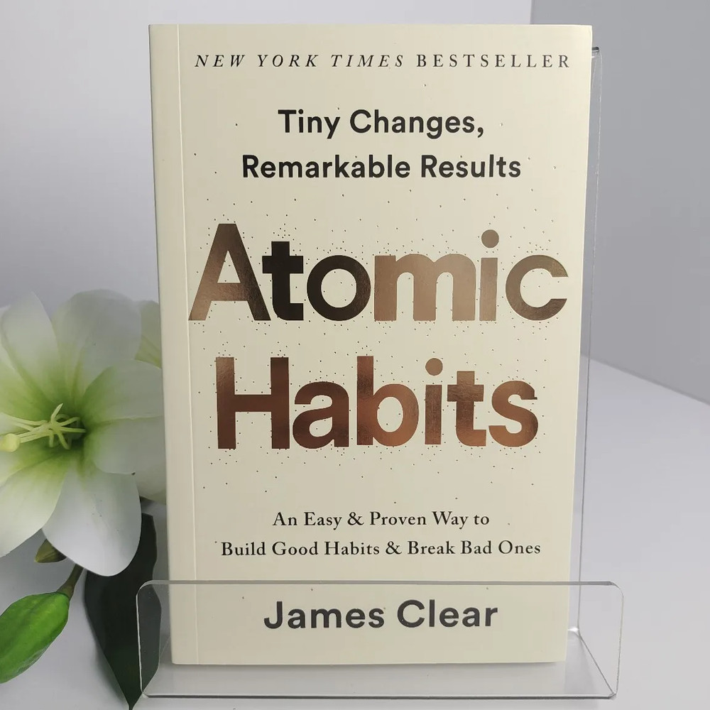 Atomic Habits James Clear Book Build Good Habits Break Bad Ones Self Improvement
