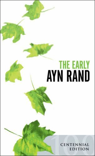 The Early Ayn Rand: Revised Edition: A Selec- paperback, 9780451214652, Ayn Rand
